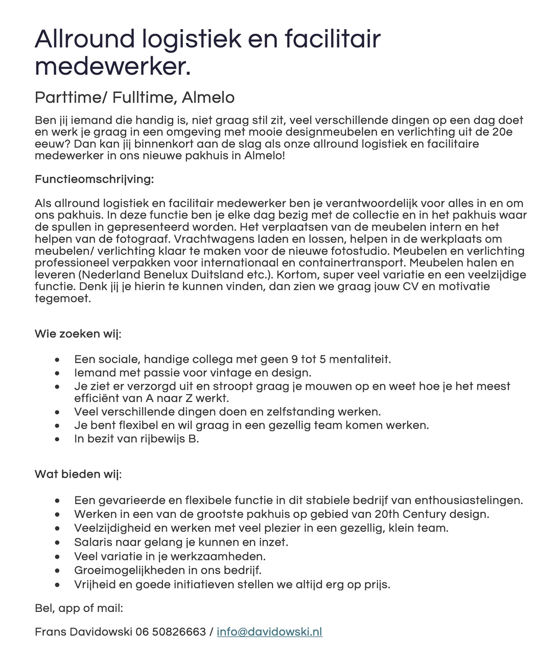 Allround logistiek en facilitair medewerker. Parttime/ Fulltime, Almelo Mid-20th century